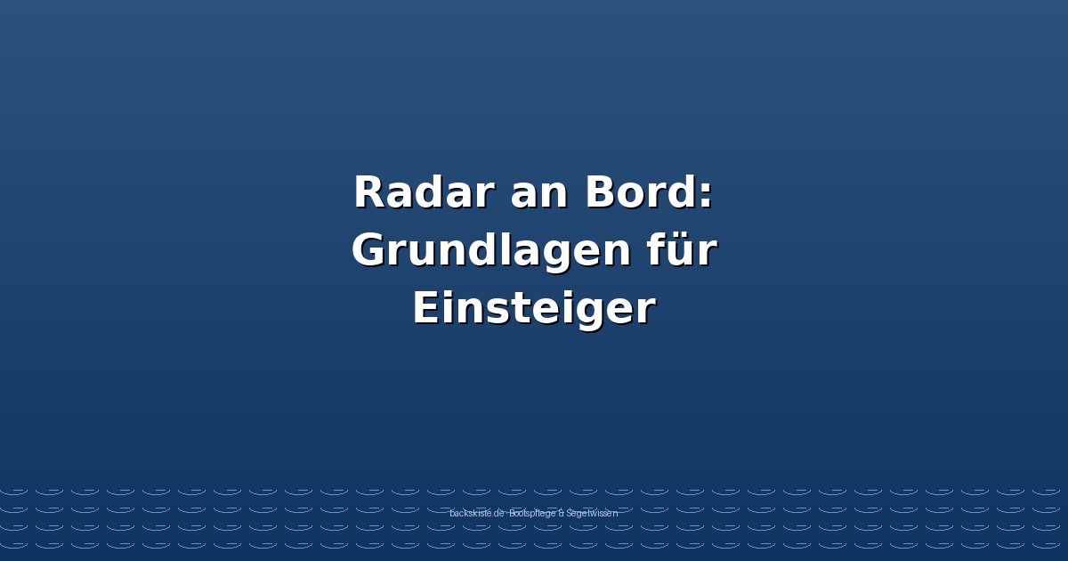 radar-an-bord-grundlagen-fuer-einsteiger.jpg